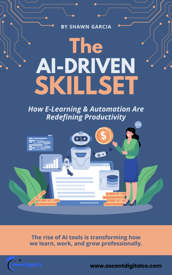 The AI-Driven Skillset: How E-Learning & Automation Are